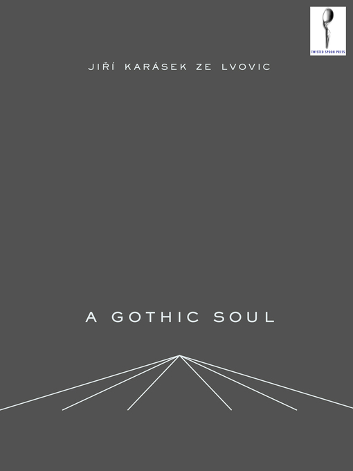 Title details for A Gothic Soul by Jiří Karásek - Available